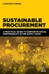 Sustainable Procurement- A Practical Guide to Corporate Social Responsibility in the Supply Chain